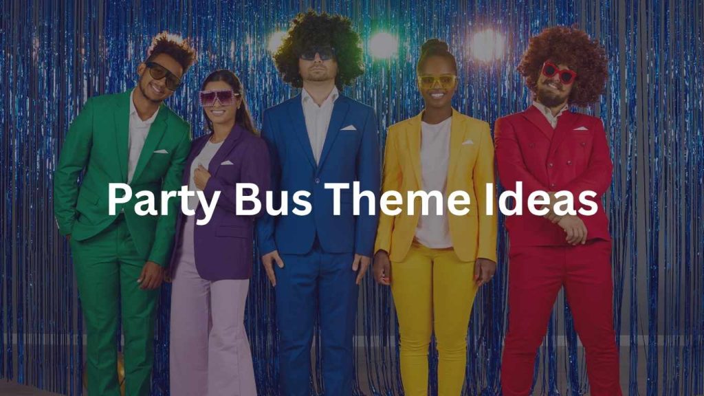 party bus theme ideas in los angeles
